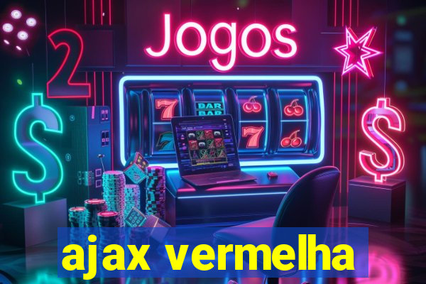 ajax vermelha